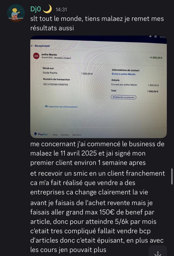 Message de Dj0 : récapitulatif PayPal de 1 200 € et témoignage sur son passage de l'achat-revente à la vente aux entreprises.